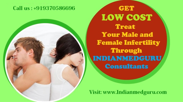 Infertility treatment in India Cost Infertility Treatment in India Low Cost Infertility Treatment in India top 5 infertility clinics in india infertility treatment for men female infertility treatment cost of ivf treatment in india ivf treatment cost in mumbai ivf cost in india delhi ivf cost in india bangalore ivf cost in india chennai ivf success rate in india